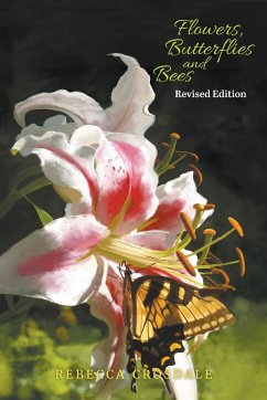 Flowers, Butterflies and Bees Revised Edition - Crosdale, Rebecca