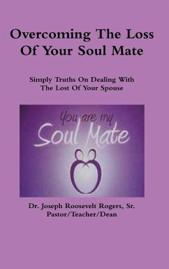 Overcoming The Loss Of Your Soul Mate - Rogers, Sr. Joseph Roosevelt