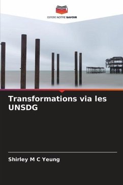 Transformations via les UNSDG - Yeung, Shirley M C