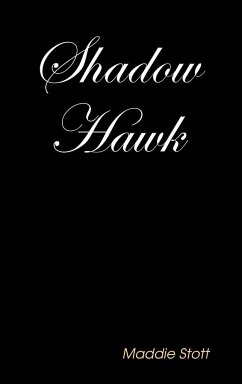 Shadow Hawk - Stott, Maddie