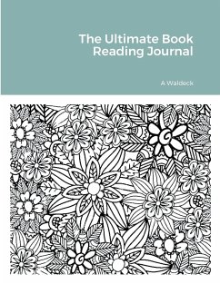 The Ultimate Book Reading Journal - Waldeck, Angelique