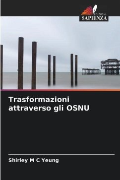 Trasformazioni attraverso gli OSNU - Yeung, Shirley M C