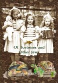 Of Tortoises and Other Jews