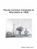 Polish Catholic Churches in Wisconsin in 1905