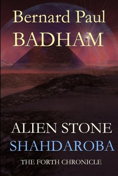 Shahdaroba - Alien Stone - Badham, Bernard Paul