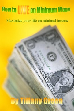How to LIVE on Minimum Wage - Green, Tiffany