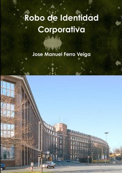 Robo de Identidad Corporativa - Ferro Veiga, Jose Manuel