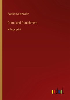 Crime and Punishment - Dostoyevsky, Fyodor