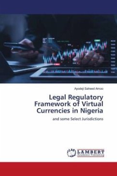 Legal Regulatory Framework of Virtual Currencies in Nigeria