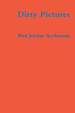 Dirty Pictures - Arobateau, Red Jordan