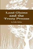 Land Claims and the Treaty Process