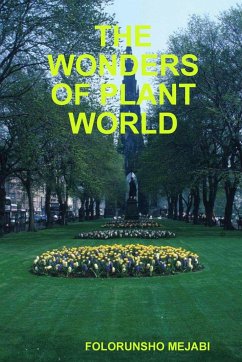 THE WONDERS OF PLANT WORLD - Mejabi, Folorunsho