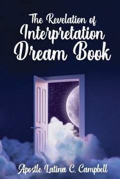 The Revelation of Interpretation Dream Book - Campbell, Latina