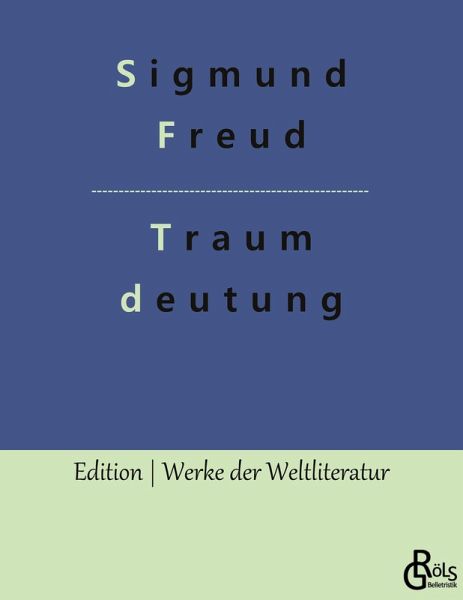 Die Traumdeutung Die Traumdeutung