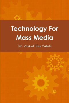 Technology For Mass Media - Palati, Venkat Rao