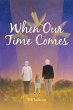 When Our Time Comes - Bild 1