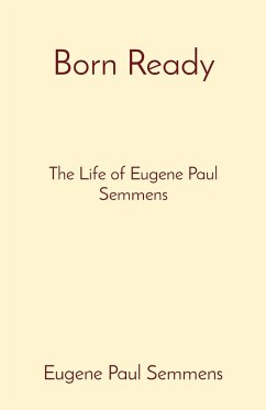 Born Ready - Semmens, Eugene Paul