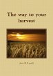 The way to your harvest - Bild 1