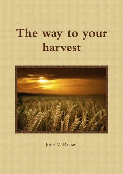 The way to your harvest - Russell, June