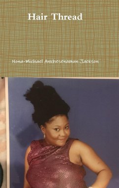 Hair Thread - Jackson, Nona-Michael Ankhesenamun