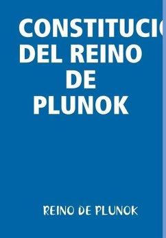 CONSTITUCION DEL REINO DE PLUNOK - Plunok, Reino de