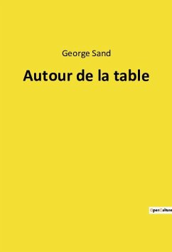 Autour de la table - Sand, George