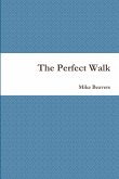 The Perfect Walk