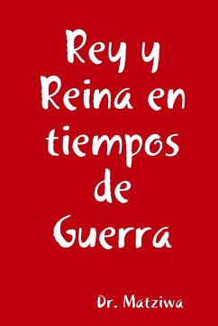 Rey y Reina en tiempos de Guerra - Méndez, Ricardo