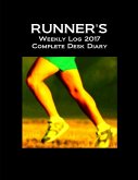 Runner's Weekly Log 2017 Complete Desk Diary