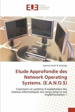 Etude Approfondie des Network Operating Systems. (E.A.N.O.S) - Fataki N. Bazonga, Jeannot