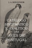 CATÁLOGO SISTEMÁTICO E ANALÍTICO DAS AVES DE PORTUGAL