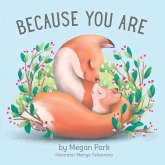 Because You Are Because You Are