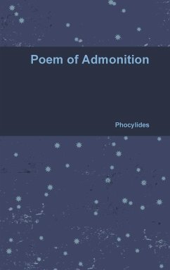 Poem of Admonition - Phocylides