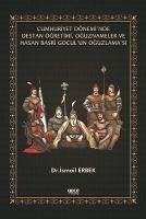 Cumhuriyet Döneminde Destan Ögretimi Oguznameler ve Hasan Basri Goculun Oguzlamasi - Erbek, Ismail