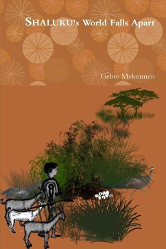 SHALUKU's World Falls Apart - Mekonnen, Gebre