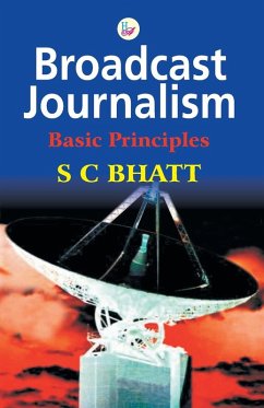 Broadcast Journalism - Bhatt, S C
