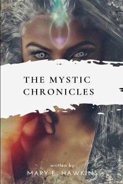 The Mystic Chronicles - Hawkins, Mary E.