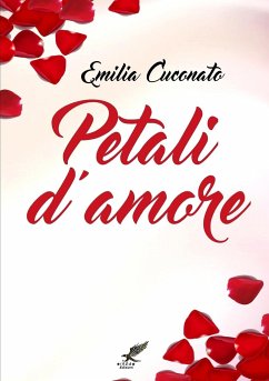 Petali d'amore - Cuconato, Emilia