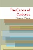 The Canon of Cerberus