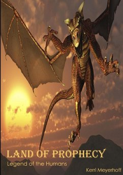 Land of Prophecy - Meyerhoff, Kerri