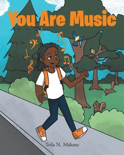 You Are Music - Malone, Trila N.