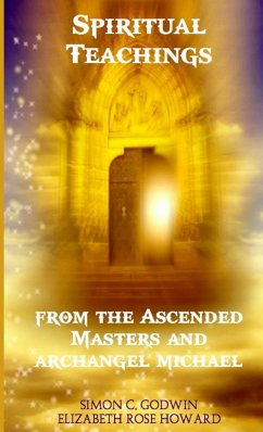 Spiritual Teachings from the Ascended Masters - Hilarion; Godwin, Simon C.; Howard, Elizabeth Rose