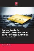 Aplicação da E-Transacção e Avaliação para Protecção Jurídica