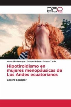 Hipotiroidismo en mujeres menopáusicas de Los Andes ecuatorianos - Montenegro, Marco;Noboa, Enrique;Terán, Enrique
