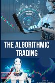 THE ALGORITHMIC TRADING