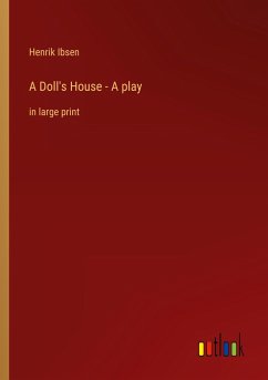 A Doll's House - A play