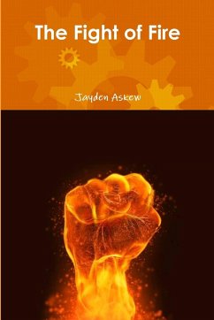 The Fight of Fire - Askew, Jayden