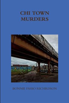 CHI TOWN MURDERS - Richrdson, Bonnie Fasso