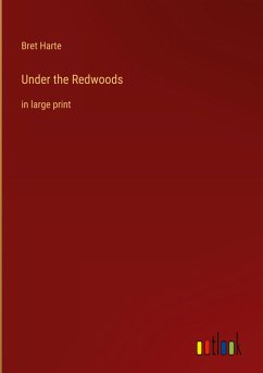 Under the Redwoods - Harte, Bret