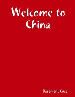 Welcome to China - Case, Basement